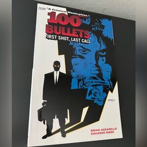 100 Bullets First Shot, Last Call Volume